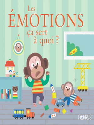 cover image of Les émotions, ça sert à quoi ?